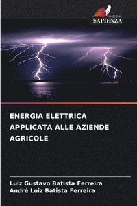 bokomslag Energia Elettrica Applicata Alle Aziende Agricole