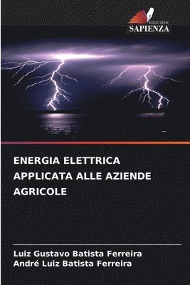 Energia Elettrica Applicata Alle Aziende Agricole 1