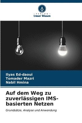 Auf dem Weg zu zuverlssigen IMS-basierten Netzen 1