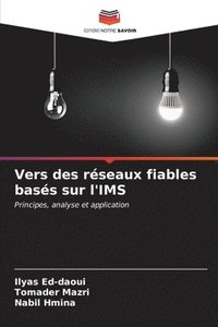 bokomslag Vers des rseaux fiables bass sur l'IMS