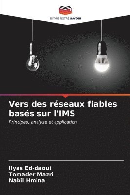 Vers des rseaux fiables bass sur l'IMS 1