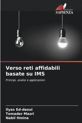 Verso reti affidabili basate su IMS 1