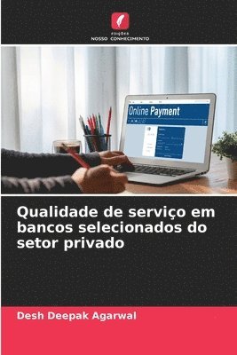 bokomslag Qualidade de servio em bancos selecionados do setor privado