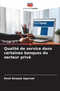 bokomslag Qualit de service dans certaines banques du secteur priv