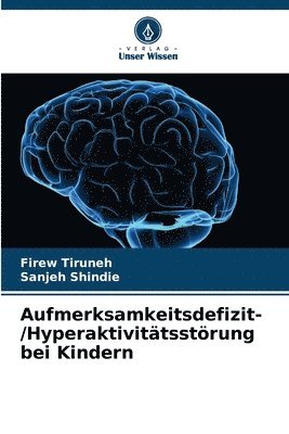 bokomslag Aufmerksamkeitsdefizit-/Hyperaktivittsstrung bei Kindern