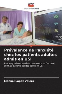 bokomslag Prvalence de l'anxit chez les patients adultes admis en USI