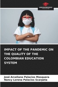 bokomslag Impact of the Pandemic on the Quality of the Colombian Education System