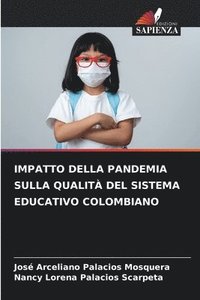 bokomslag Impatto Della Pandemia Sulla Qualit del Sistema Educativo Colombiano
