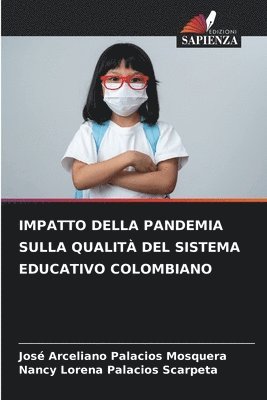 Impatto Della Pandemia Sulla Qualit del Sistema Educativo Colombiano 1