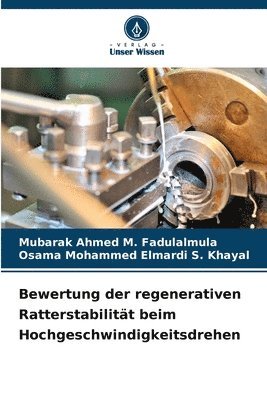 bokomslag Bewertung der regenerativen Ratterstabilitt beim Hochgeschwindigkeitsdrehen