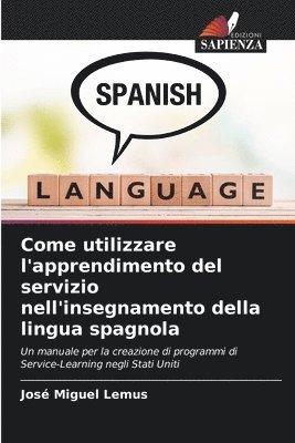 Come utilizzare l'apprendimento del servizio nell'insegnamento della lingua spagnola 1