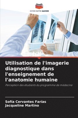 Utilisation de l'imagerie diagnostique dans l'enseignement de l'anatomie humaine 1
