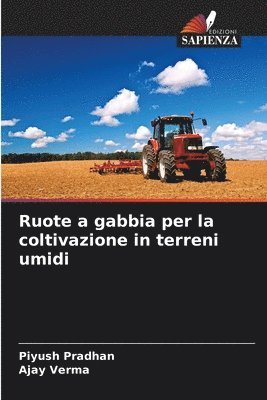 bokomslag Ruote a gabbia per la coltivazione in terreni umidi