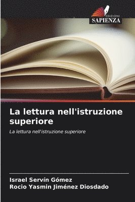 bokomslag La lettura nell'istruzione superiore