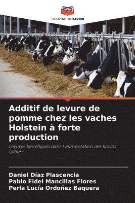 Additif de levure de pomme chez les vaches Holstein  forte production 1