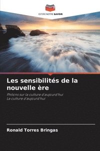 bokomslag Les sensibilits de la nouvelle re