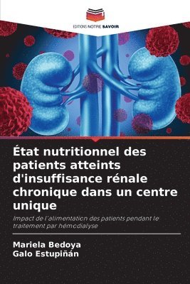 bokomslag tat nutritionnel des patients atteints d'insuffisance rnale chronique dans un centre unique