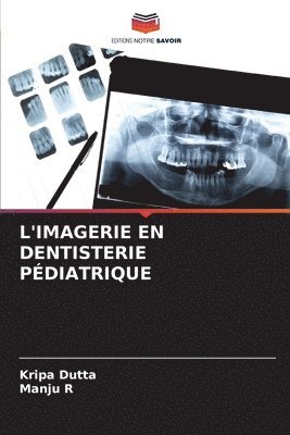 L'Imagerie En Dentisterie Pdiatrique 1