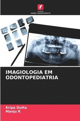 Imagiologia Em Odontopediatria 1