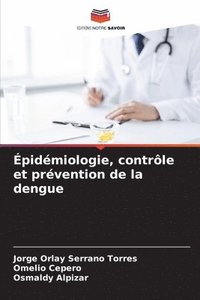 bokomslag pidmiologie, contrle et prvention de la dengue