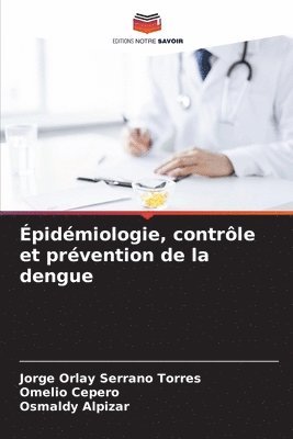 pidmiologie, contrle et prvention de la dengue 1