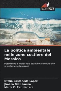 bokomslag La politica ambientale nelle zone costiere del Messico