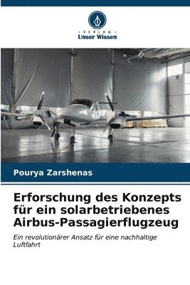 bokomslag Erforschung des Konzepts fr ein solarbetriebenes Airbus-Passagierflugzeug