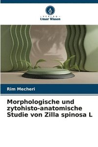 bokomslag Morphologische und zytohisto-anatomische Studie von Zilla spinosa L