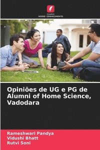 bokomslag Opinies de UG e PG de Alumni of Home Science, Vadodara