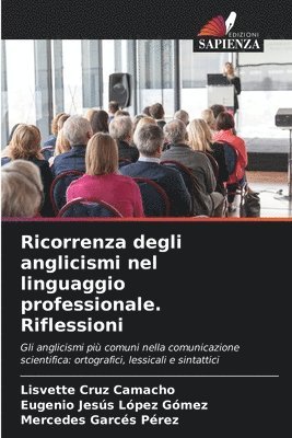 Ricorrenza degli anglicismi nel linguaggio professionale. Riflessioni 1