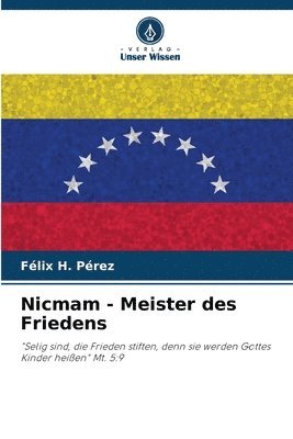 bokomslag Nicmam - Meister des Friedens