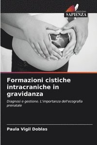 bokomslag Formazioni cistiche intracraniche in gravidanza