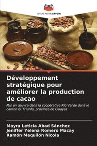 bokomslag Dveloppement stratgique pour amliorer la production de cacao