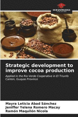 Strategic development to improve cocoa production 1