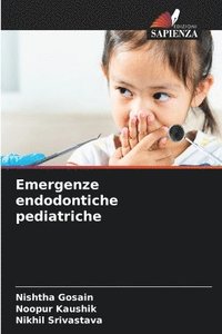bokomslag Emergenze endodontiche pediatriche