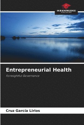 bokomslag Entrepreneurial Health