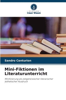 bokomslag Mini-Fiktionen im Literaturunterricht