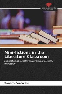 bokomslag Mini-fictions in the Literature Classroom