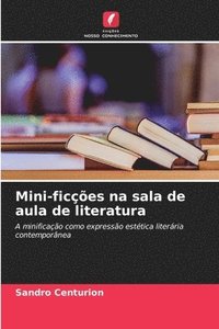 bokomslag Mini-fices na sala de aula de literatura