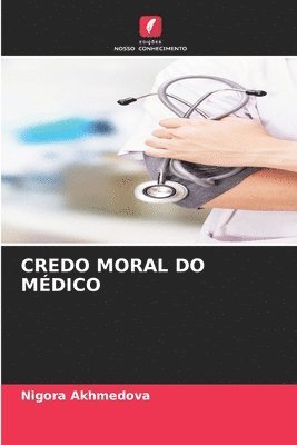 bokomslag Credo Moral Do Mdico