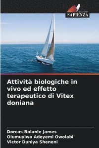 bokomslag Attivit biologiche in vivo ed effetto terapeutico di Vitex doniana