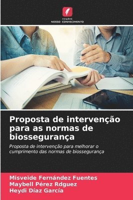 bokomslag Proposta de interveno para as normas de biossegurana