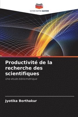 bokomslag Productivit de la recherche des scientifiques