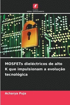 MOSFETs dielctricos de alto K que impulsionam a evoluo tecnolgica 1