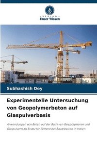 bokomslag Experimentelle Untersuchung von Geopolymerbeton auf Glaspulverbasis