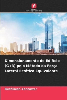 bokomslag Dimensionamento de Edifcio (G+3) pelo Mtodo da Fora Lateral Esttica Equivalente