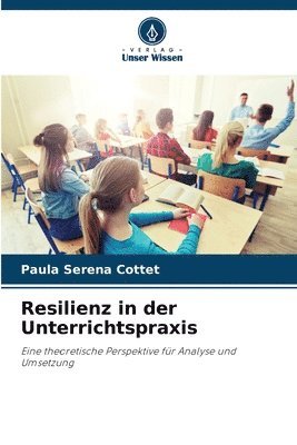 Resilienz in der Unterrichtspraxis 1