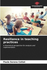 bokomslag Resilience in teaching practices