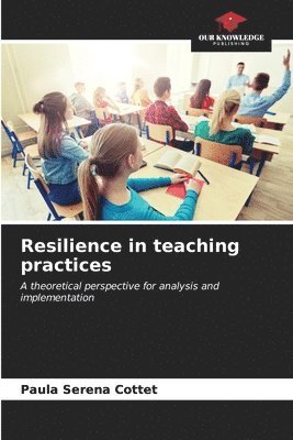 Resilience in teaching practices 1