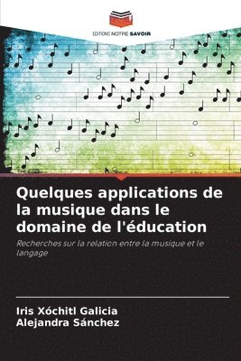 Quelques applications de la musique dans le domaine de l'ducation 1